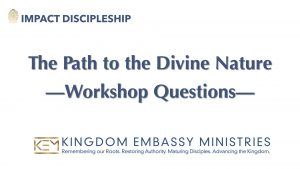 WORKSHOP | The Path to the Divine Nature | Foundational Teaching