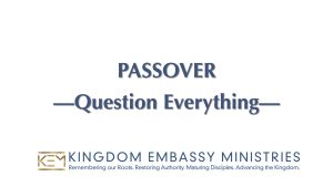2022-04-08 | Exodus 10-13 | Preparation Day (Passover - Question Everything)