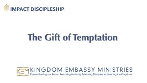 2022-06-04 | The Gift of Temptation | James 1:1-18