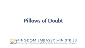 2023-02-10 | Matthew 11 | Pillows of Doubt