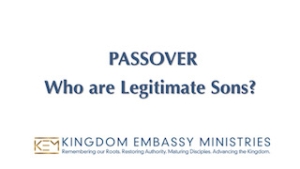 PREPARATION DAY | 2023-03-31 | Passover | Who are Legitimate Sons?