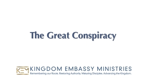 2023-05-19 | Matthew 28 | The Great Conspiracy