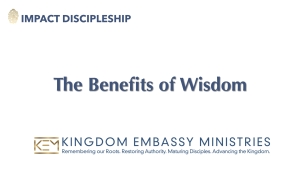 2024-04-27 | The Benefits of Wisdom | Proverbs 4