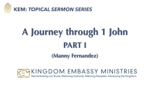 2024-05-31 | A Journey through I John | Manny Fernandez