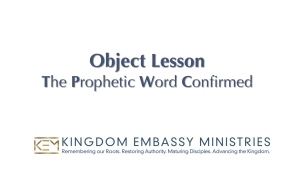 2025-05-30 | II Peter | Object Lesson: The Prophetic Word Confirmed