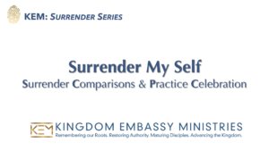 2025-12-26 | Surrender My Self: Surrender Comparisons and Practice Celebration