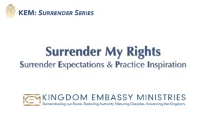 2026-01-16 | Surrender My Rights: Surrender Expectations and Practice Inspiration