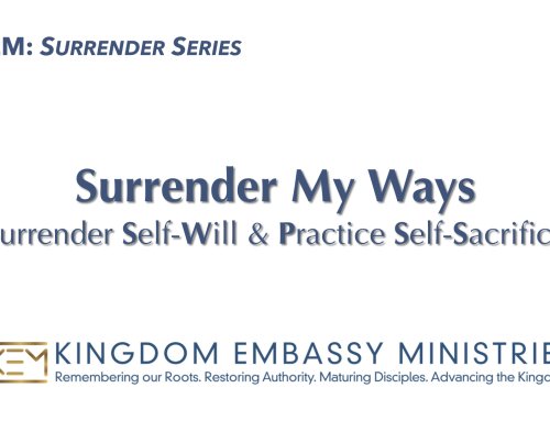 2026-04-10 | Surrender My Ways: Surrender Self Will & Practice Self Sacrifice