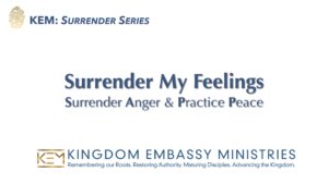 2026-05-29 | Surrender My Feelings: Surrender Anger and Practice Peace